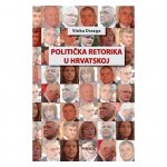 POLITIČKA RETORIKA U HRVATSKOJ