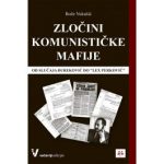 ZLOČINI KOMUNISTIČKE MAFIJE