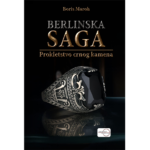 BERLINSKA SAGA - Prokletstvo crnog kamena