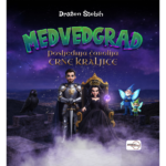 MEDVEDGRAD - Posljednja čarolija Crne kraljice