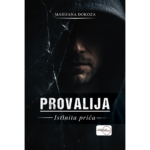 PROVALIJA - Istinita priča