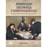 DOBROVOLJNA DIPLOMACIJA U DOMOVINSKOM RATU